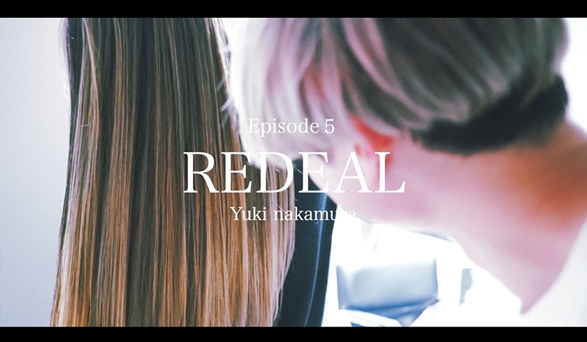 「独立」その先に見えるもの-REDEAL中村雄樹｜美容師密着ドキュメント【後編】のサムネイル画像