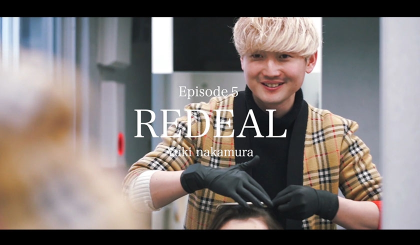 「独立」美容業界で踏み出す新たな一歩-REDEAL中村雄樹｜美容師密着ドキュメント【前編】のサムネイル画像