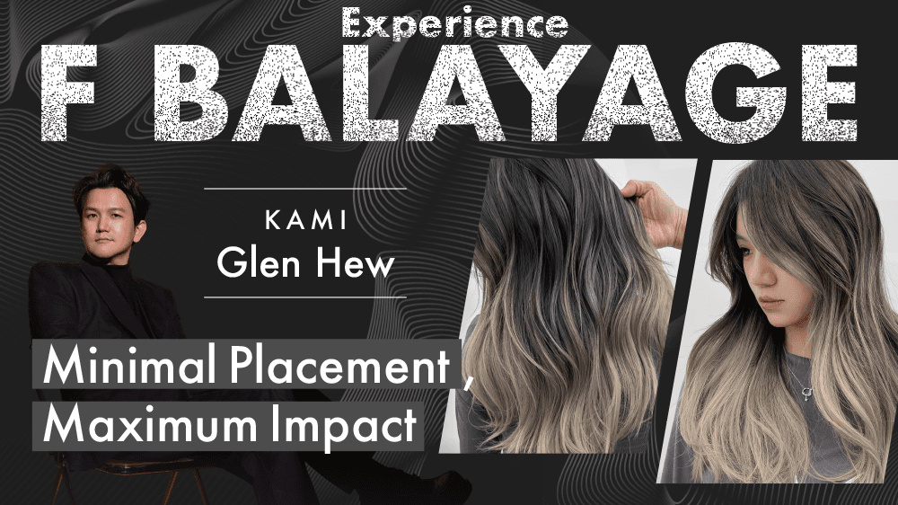【English Ver】Experience F BALAYAGE – Minimal Placement, Maximum Impactのサムネイル画像